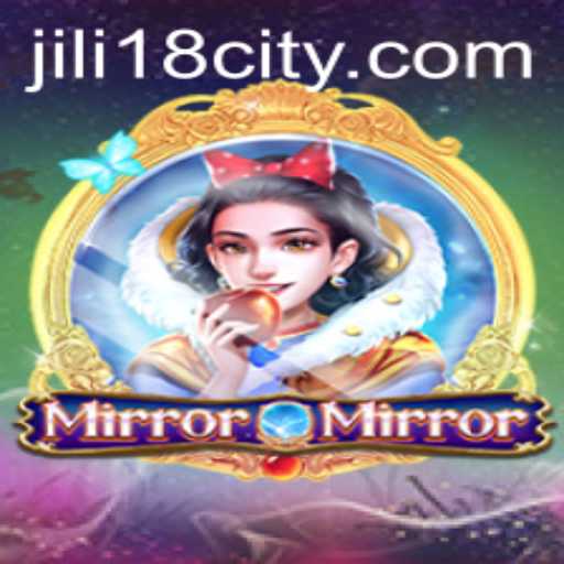 Exploring MirrorMirror: A Deep Dive into JiLi18's Latest Gaming Sensation